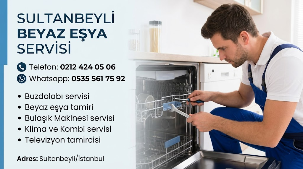 Sultanbeyli Beyaz Eşya Servisi